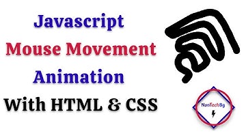 Javascript mouse movement animation with HTML CSS By NonTechBg | #html #css #javascript