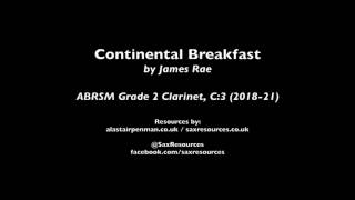 Video thumbnail of "Continental Breakfast by James Rae (ABRSM Grade 2 Clarinet)"