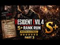 Resident Evil 4 Remake – S+ Rank Professional Run Part 3 (No Commentary)