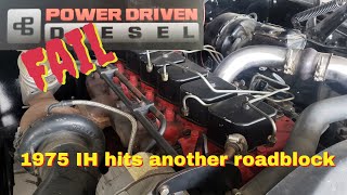 Power Driven Diesel - Injector Fail - Truck restoration - 1975 International - 12 valve  problems by CV customs 1,500 views 3 years ago 14 minutes, 35 seconds