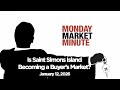 Is Saint Simons Island Becoming a Buyer's Market? | Jan 12, 2026 Real Estate Market Update