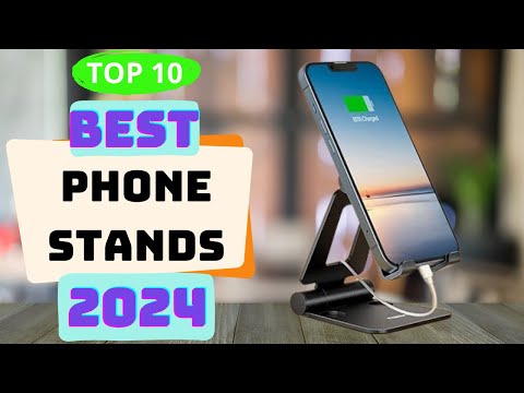 Best iPhone Stands in 2024 - How to find a good iPhone Stand