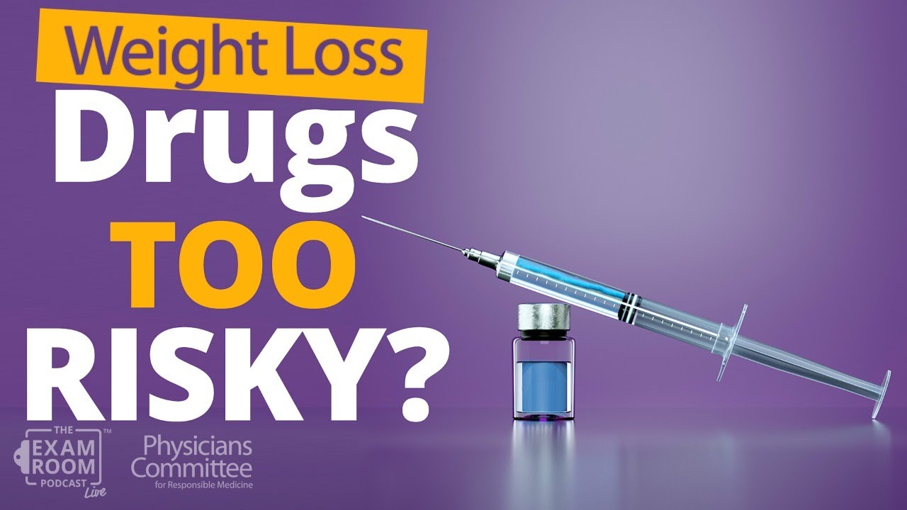Weight Loss Drugs Side Effects Risks Alternatives With Dr Neal Weight Loss Drugs Side Effects Risks Alternatives With Dr Neal