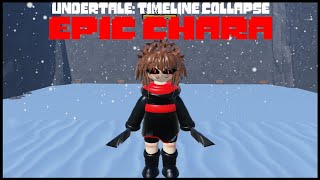 Epictale Chara showcase [Undertale: Timeline Collapse]
