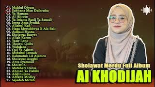 Full Album Ai Khodijah | Sholawat Merdu Ai Khodijah Terbaru 2024