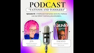Tattoos and Toddlers PODCAST S2 Ep14 - Tattoo talks and Childhood walks with Fausto!