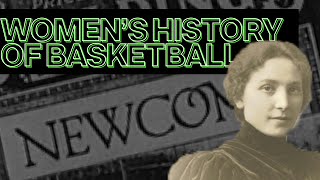 History of Women's Basketball (Before WNBA)