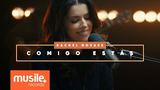 Rachel Novaes - Comigo Estás (Ao Vivo)
