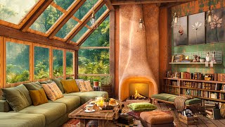 Cozy Cabin Log with Summer Jazz in the Morning  Work,/Study,/Relax Jazz Music For Positive Day