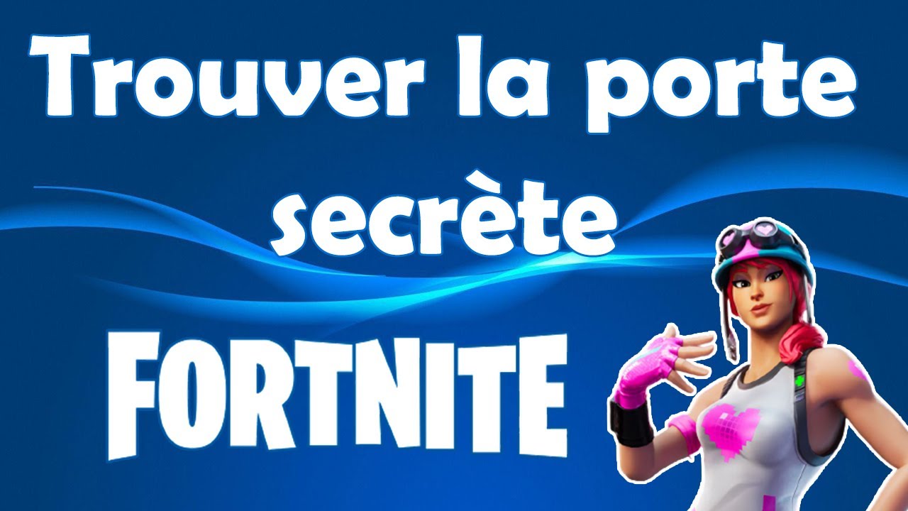 Trouver La Porte Secrete Derriere La Grande Salle Fortnite