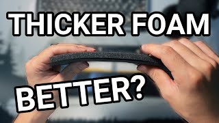 THICKER Foam = THOCKIER? (Use HEADPHONES) | Foam Mod ft. Monsgeek M1W Sound Test Comparison