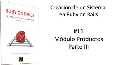 Módulo Productos 3 | Creación de un sistema en Ruby on Rails