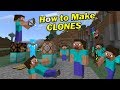 How to Make CLONES Minecraft PE