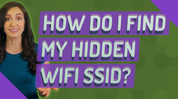 How do I find my hidden WiFi SSID?