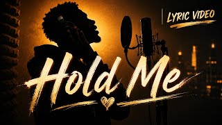 ItzKaice - Hold Me (Official Lyric Video)