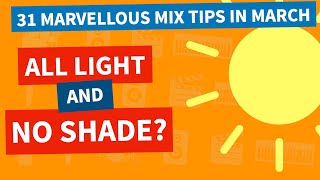 Get Some Contrast In Your Mix | 31 Mix Tips In March