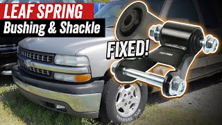 Leaf Spring Bushing and Shackle Replacement - 2001 Chevy Silverado