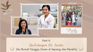 Amazing! QnA dengan Dr Sastia (Dosen Jepang, Peneliti, Ibu Rumah Tangga)