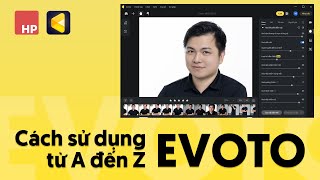 Cách sử dụng phần mềm Evoto chỉnh ảnh bằng A.I từ A đến Z screenshot 4