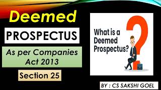 Deemed prospectus || Section 25 of companies act 2013 @cssakshigoel