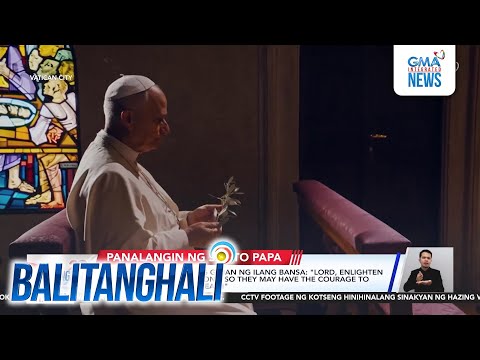 Pope Leo XIV sa gitna ng girian ng ilang bansa - "Lord, enlighten... | Balitanghali