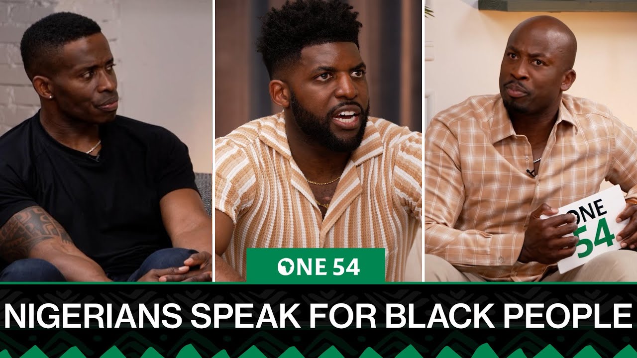 Can Nigerians Speak For Black People? | One54 Africa Podcast