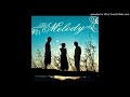 더 멜로디(The Melody) - Paradise