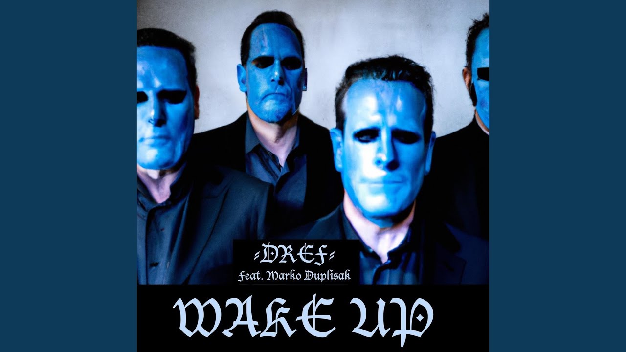 Wake Up (feat. Marko Duplisak)