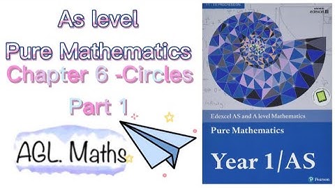Chapter 6 | part 1 | Circles | As level | Pure mathematics | Revision by chapter