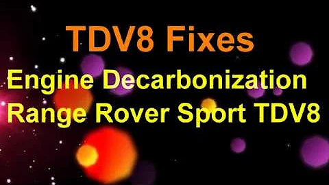Engine Decarbonization Range Rover Sport TDV8