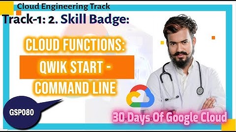 30 Days of Google Cloud 2021Cloud Functions: Qwik Start - Command Line