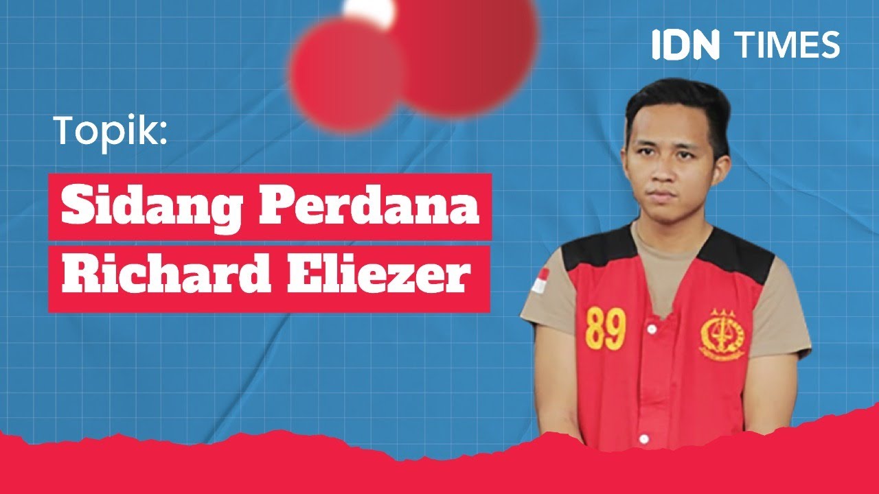 SIDANG PERDANA RICHARD ELIEZER