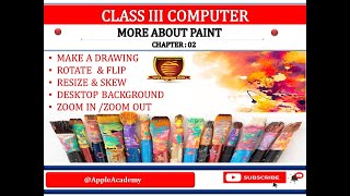 CLASS 3 COMPUTER CHP 2 MORE ON PAINT