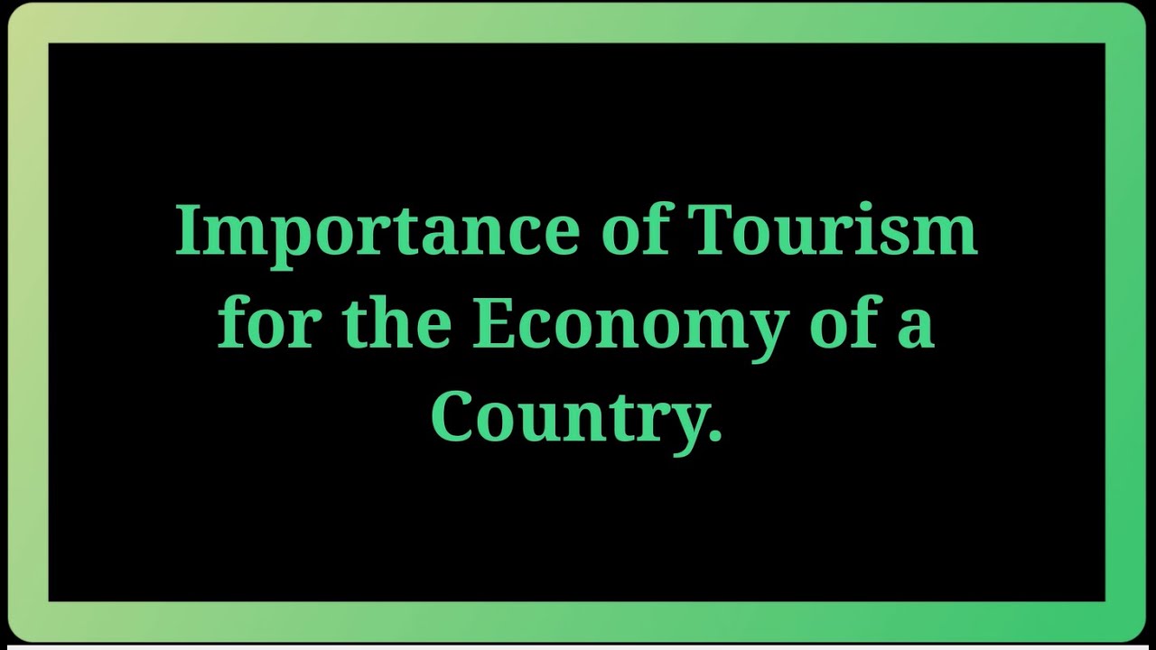 Essay on Importance of Tourism for the Economy of a Country | Use of Wordbank for kids