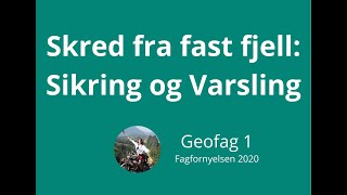 Geofag 1 Fjellskred Ring Og Overvåking Skred Fra Fast Fjell