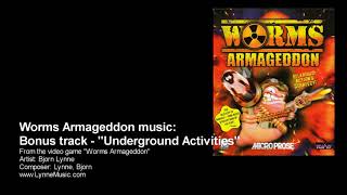 Worms Armageddon music: Bonus Track - Underground Activities - official