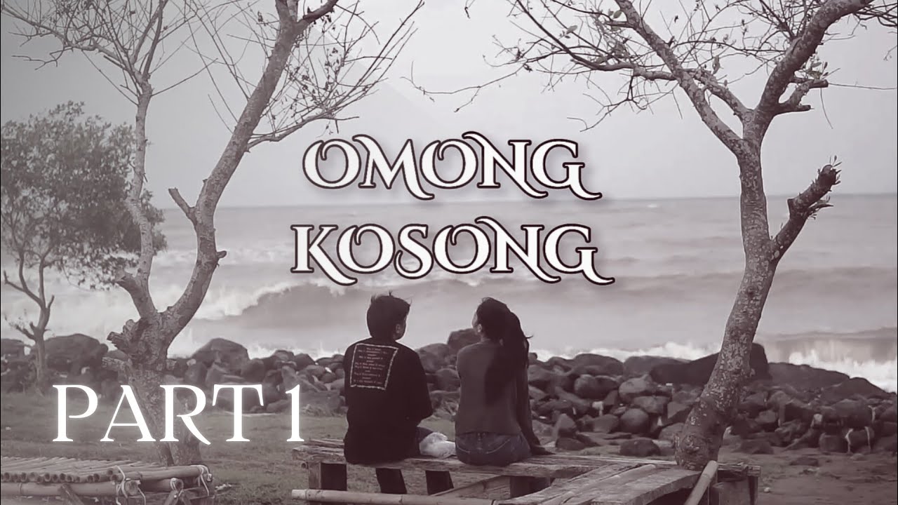 OMONG KOSONG PART 1 // INDRAMAYU SERIES