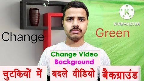 How To Change Video Background In Kinemaster Hindi || Video Ka Background Kaise Change Kare