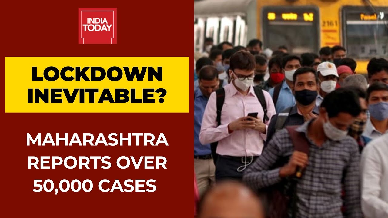 Covid19 Crisis: Maharashtra Reports Over 50,000 Cases In Last 24 Hours; Lockdown Inevitable?