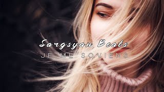 Sargsyan Beats - JE ME SOVIENS (Remix) ft. Faudel