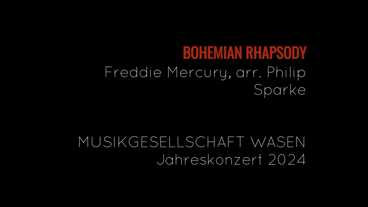 Bohemian Rhapsody (Freddie Mercury, arr. Philip Sparke)
