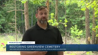 Restoring Greenview Cemetery