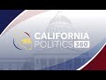 California Politics 360 Full Episode | High-speed rail project facing delays