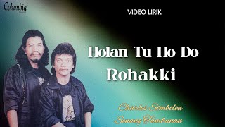 Charles Simbolon & Senang Tambunan - Holan Tu Ho Do Rohakki (Video Lirik)
