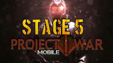 Project war mobile stage 5 gameplay 2020 || best survival game 2020