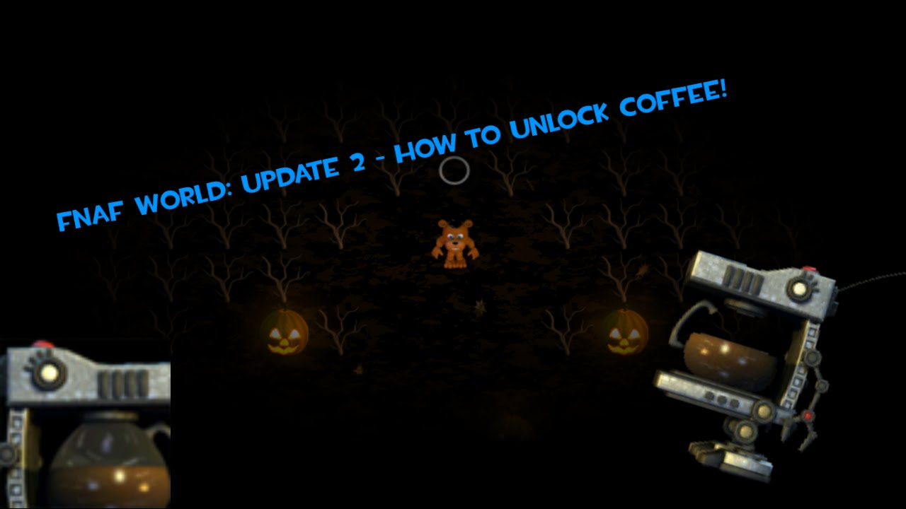 FNaF World - How to unlock Nightmare BB [UPDATE 2] 