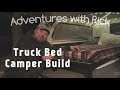 Pickup Truck Cap Camper Build (Simple & Modular)