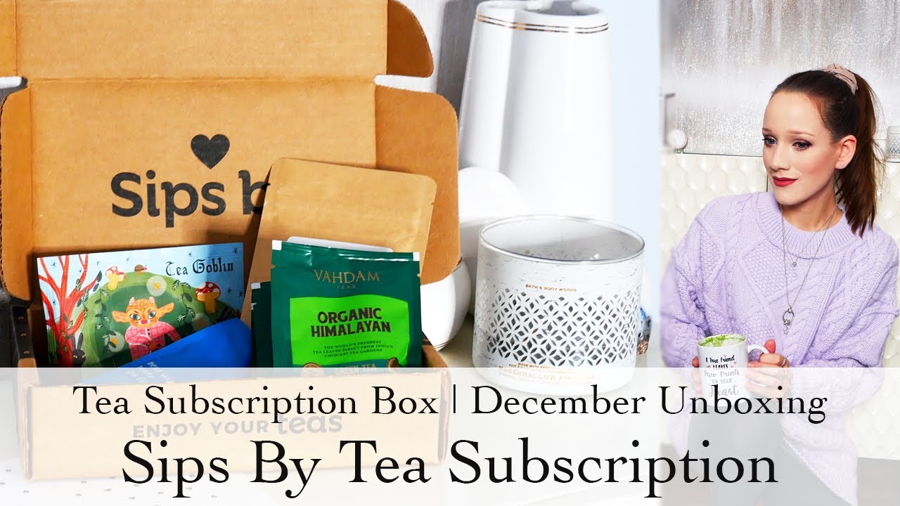Sips By Box | December Tea Subscription Box @Sipsby - YouTube
