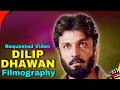 Dilip Dhawan | Bollywood Hindi Films Actor | All Movies List