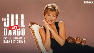 Murder 23: The Jill Dando Files: Inside Britain’s Darkest Crime